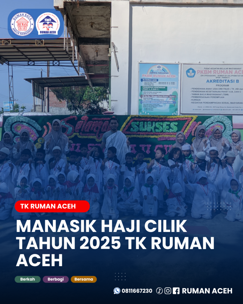 Manasik Haji Cilik TK Ruman Aceh Tahun 2025: Mengenalkan Ibadah Haji Sejak Dini